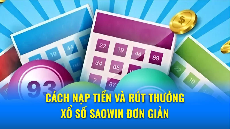 Xổ số Saowin - Hiện thực hóa giấc mơ triệu phú ngay hôm nay 4 Những trò chơi bài hấp dẫn nhất trên Saowin