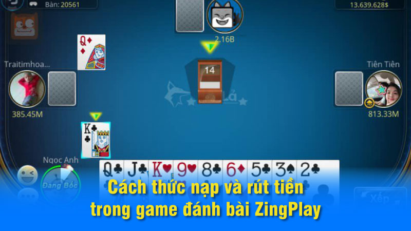SAOWIN - Đánh bài ZingPlay: Game Giải trí ăn tiền thật 2024 9 Cách thức nạp và rút tiền trong game đánh bài ZingPlay