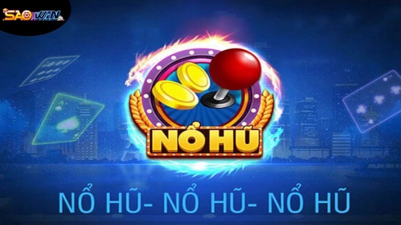 Saowin | Game nổ hũ quốc tế - Siêu phẩm cá cược trực tuyến 5 Đặc điểm nổi bật của game nổ hũ quốc tế ăn tiền
