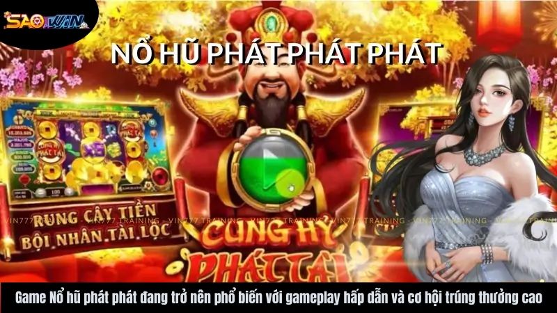 Saowin | Nổ hũ phát phát - Thiên đường giải trí ăn tiền thật 9 no-hu-phat-phat-saowin
