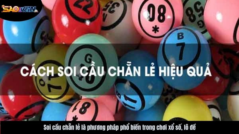 Saowin | Soi cầu chẵn lẻ - 3 Phương pháp chiến thắng dễ dàng 2 soi-cau-chan-le-saowin